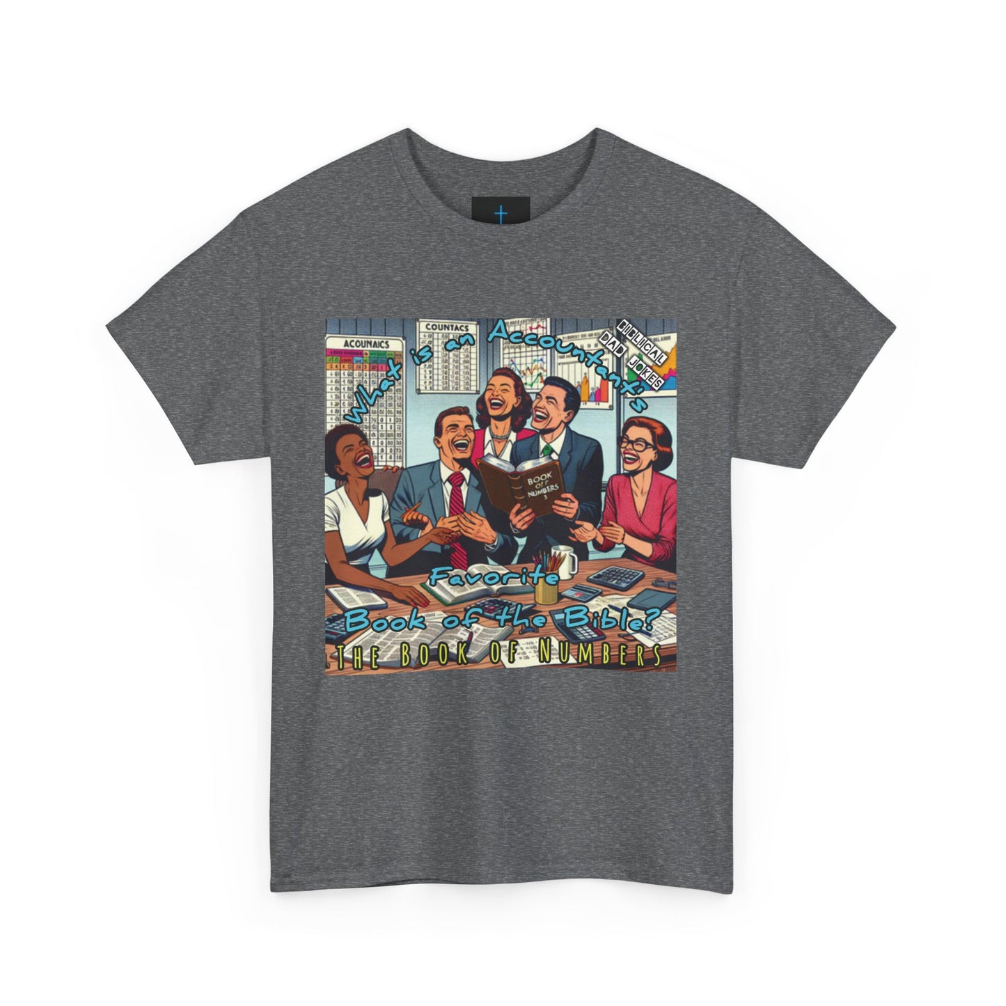 Biblical Dad Jokes: Book of Numbers Unisex Heavy Cotton Tee - Fun Retro Design