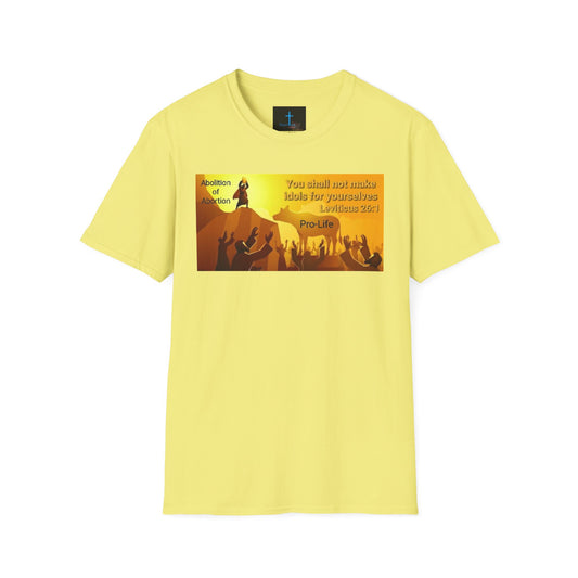 Abolition of Abortion Unisex Softstyle T-Shirt - Abolition of Abortion Design