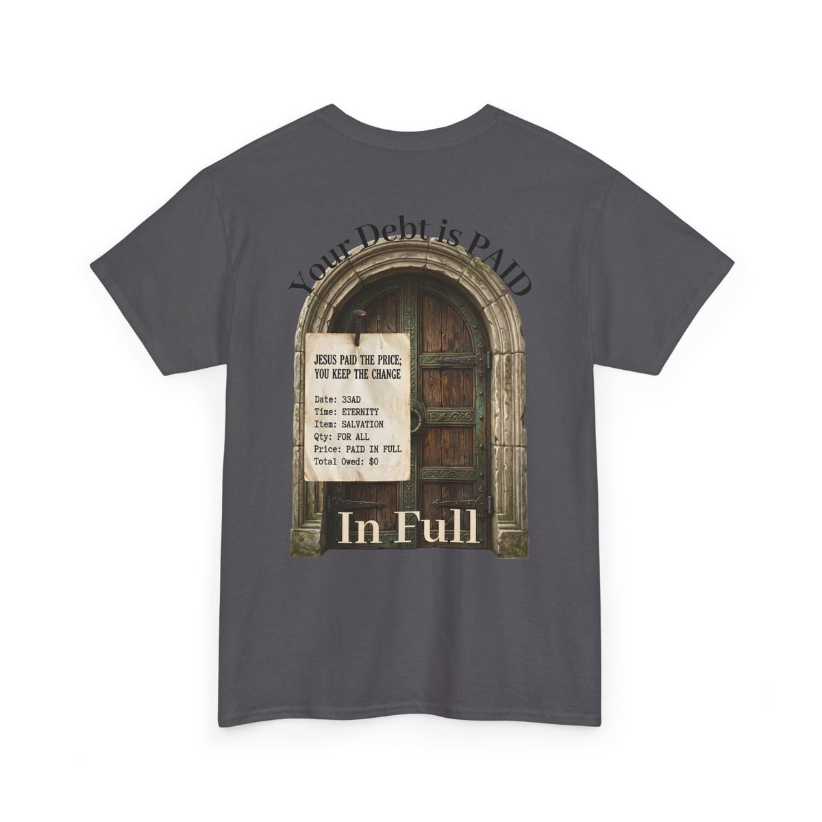 Your Debt Is Paid Romans 6:23 Inspirational- Christian Cross T-Shirt