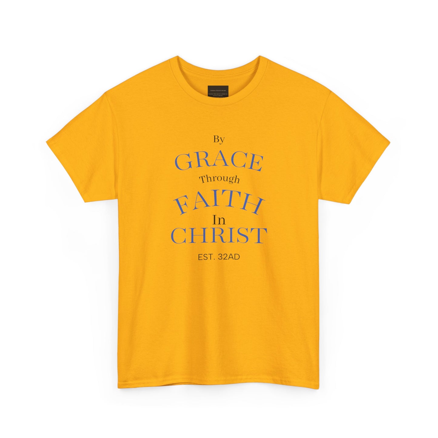 Ephesians 2:8-9 T-Shirt — "By Grace Through Faith in Christ" Christian Tee
