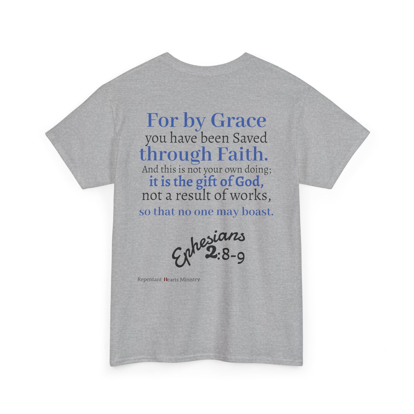 Ephesians 2:8-9 T-Shirt — "By Grace Through Faith in Christ" Christian Tee
