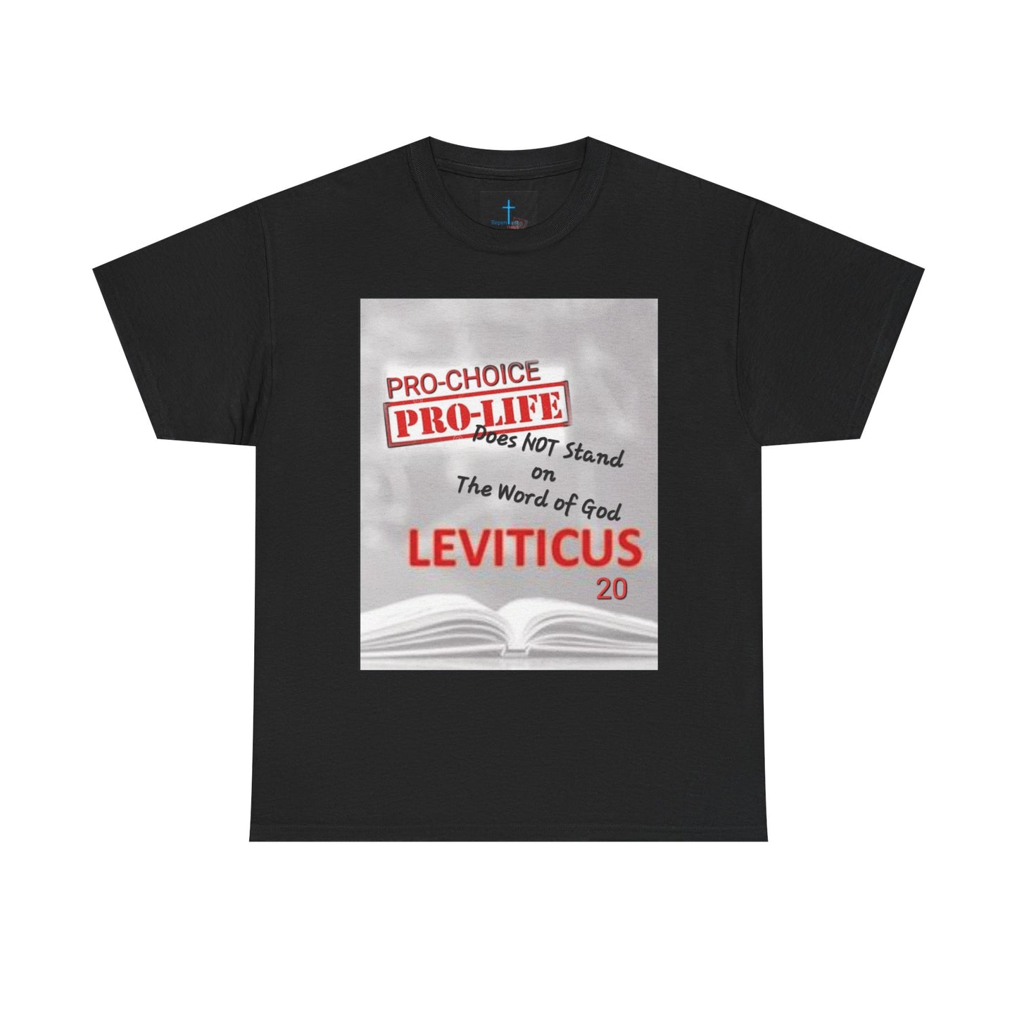 Abolish Abortion Unisex Heavy Cotton Tee - Leviticus & Proverbs Design