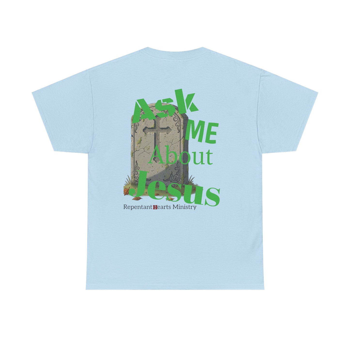 "Do You Know Where You’re Going? / Ask Me About Jesus"- Gospel Tee