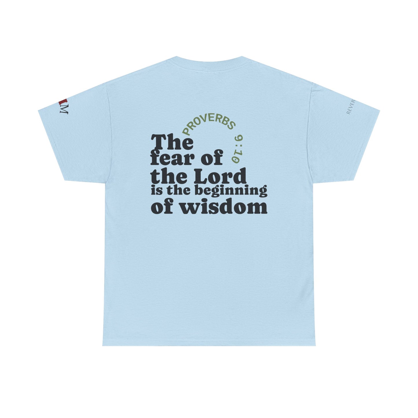 "Wisdom" Proverbs 9:10 T-shirt — "The fear of the Lord is the beginning of wisdom" Christian Scripture