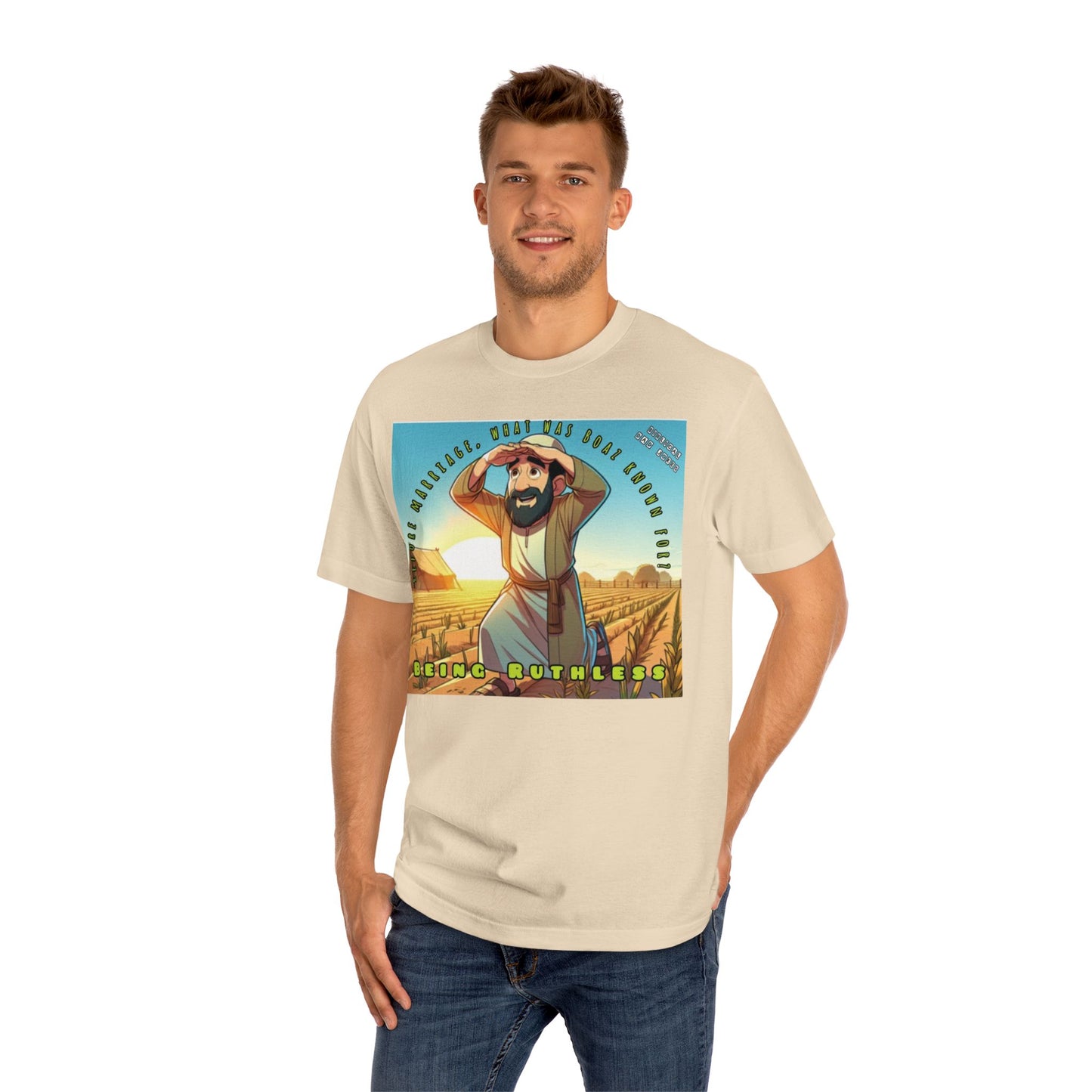 Biblical Dad Jokes T-shirt, Ruthless- The Book of Ruth