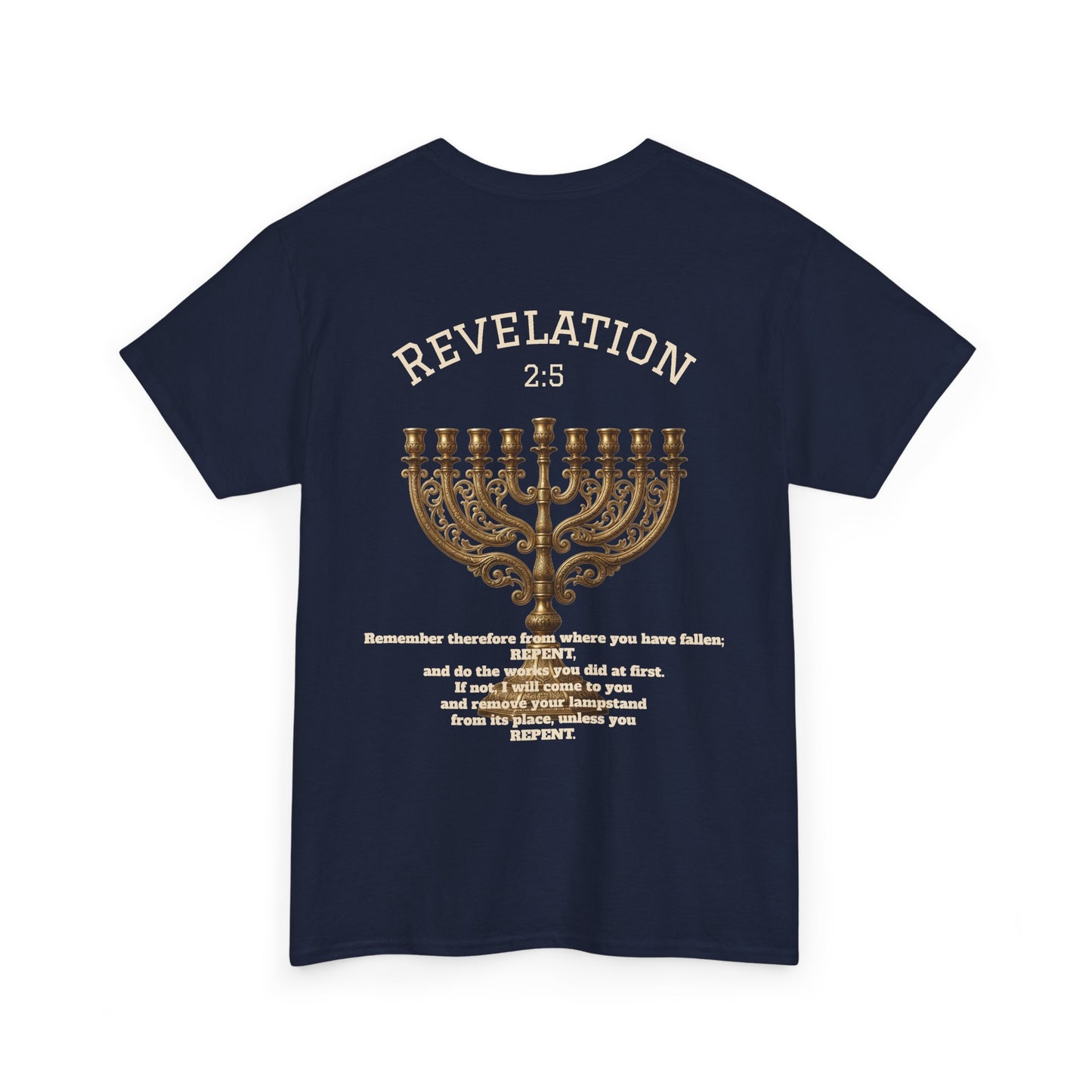 Rev 2:5 T-Shirt- Repentant Hearts Ministry Tee — RHM Logo & Menorah Back Print