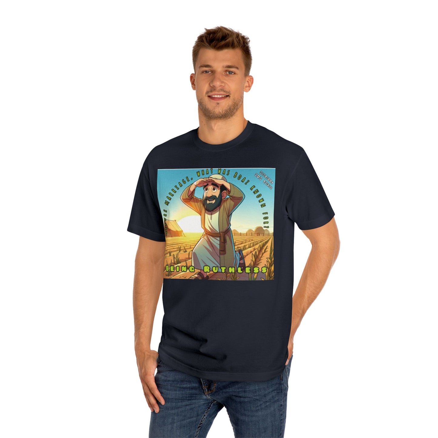 Biblical Dad Jokes T-shirt, Ruthless- The Book of Ruth