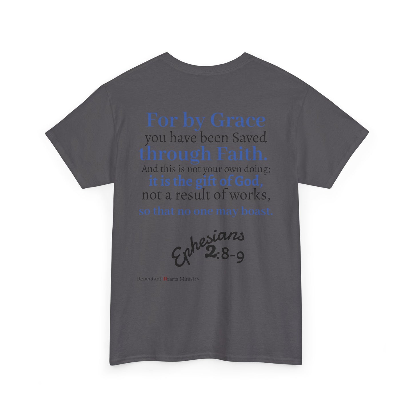 Ephesians 2:8-9 T-Shirt — "By Grace Through Faith in Christ" Christian Tee