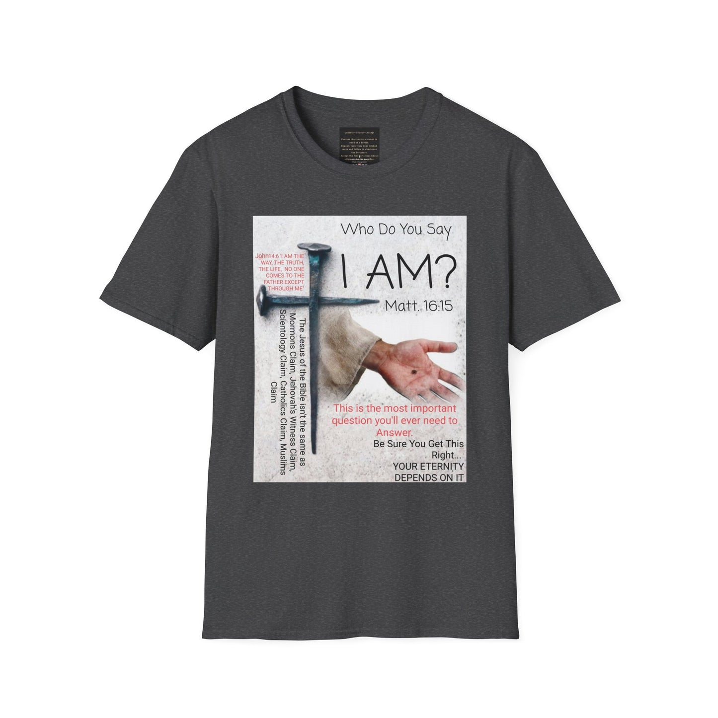 'Who Do You Say I Am' Unisex Softstyle Christian T-Shirt