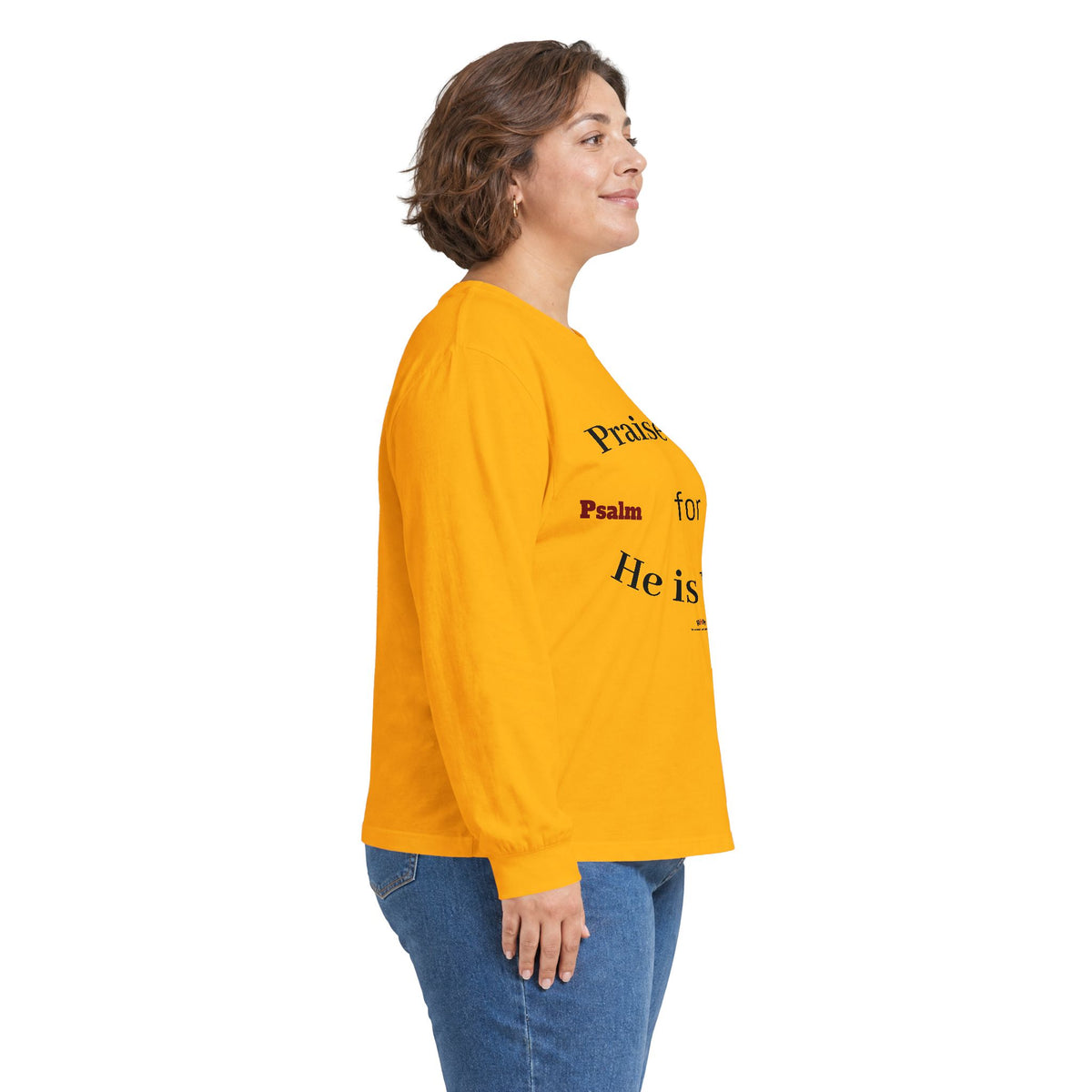 Praise Him for He is Holy — Psalm 150 Long Sleeve Tee