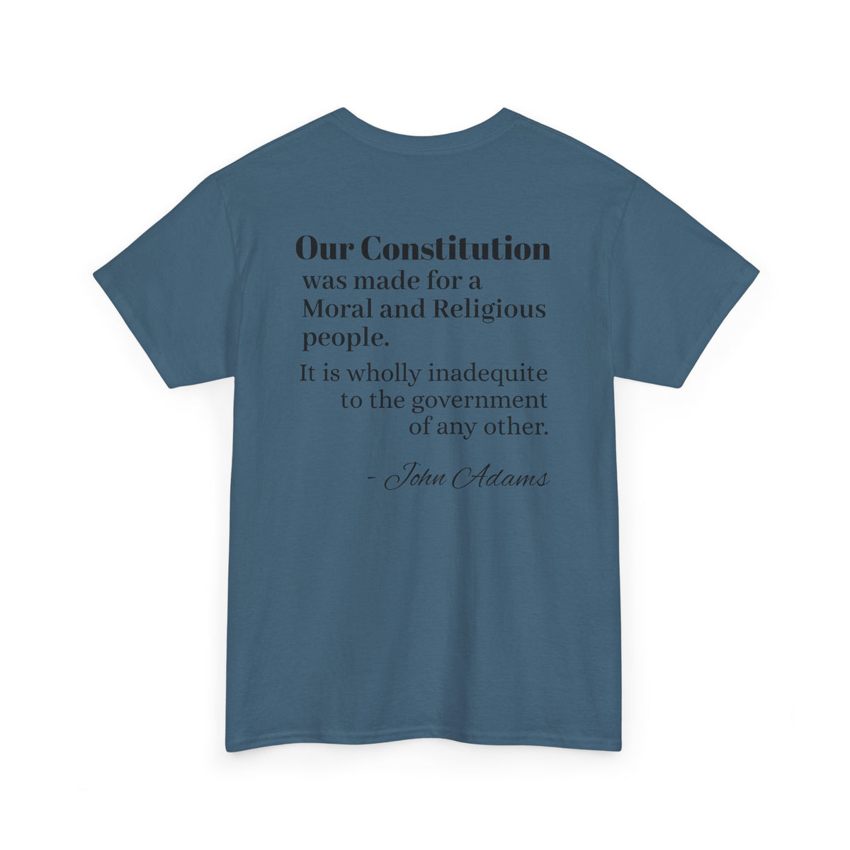 Morality Matters- Bible Scripture and John Adam's quote Unisex Heavy Cotton Tee