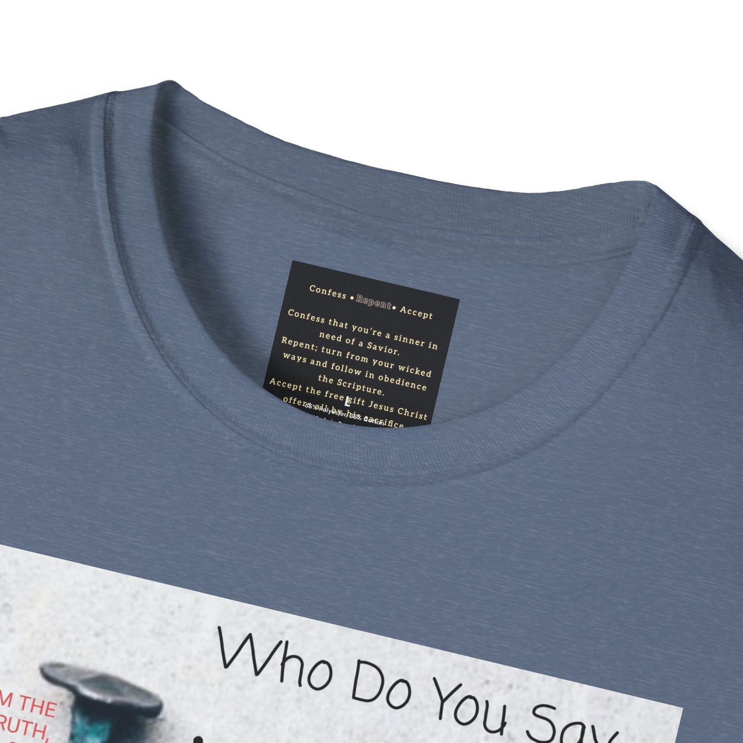 'Who Do You Say I Am' Unisex Softstyle Christian T-Shirt