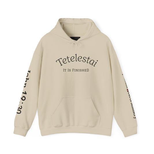 "Tetelestai" -It Is Finished- John 19:30 Hoodie — Christian Scripture Sweatshirt