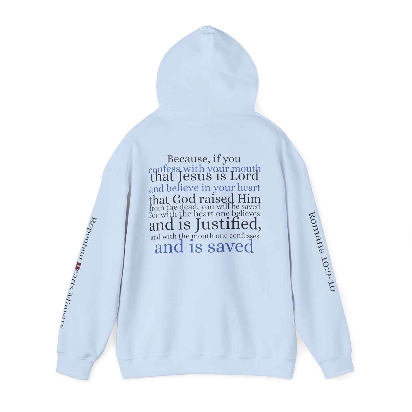 Forgiveness Hoodie (Romans 10:9-10)— Christian Scripture Faith Pullover