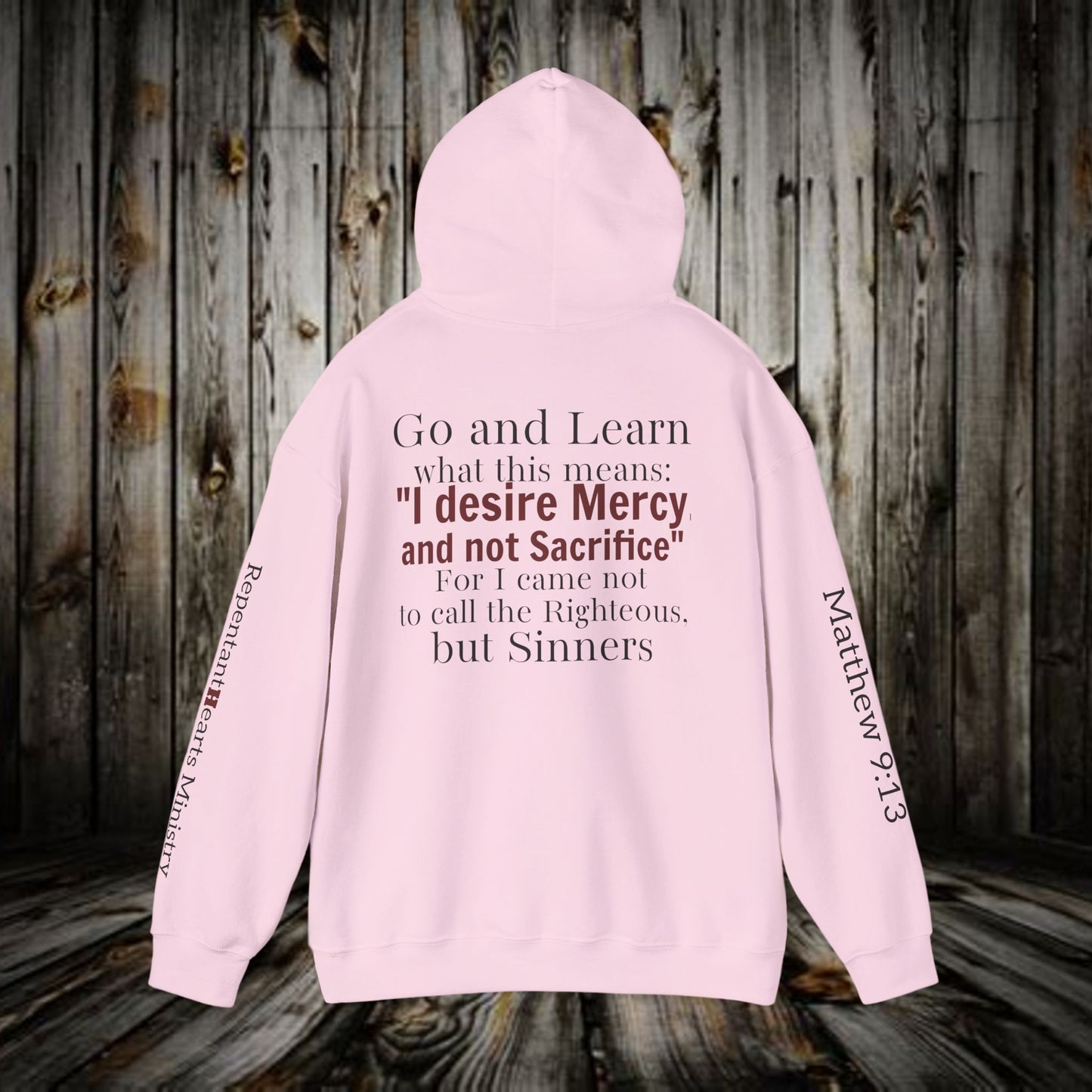 Mercy Hoodie — (Matthew 9:13) 'I Desire Mercy' Scripture Pullover