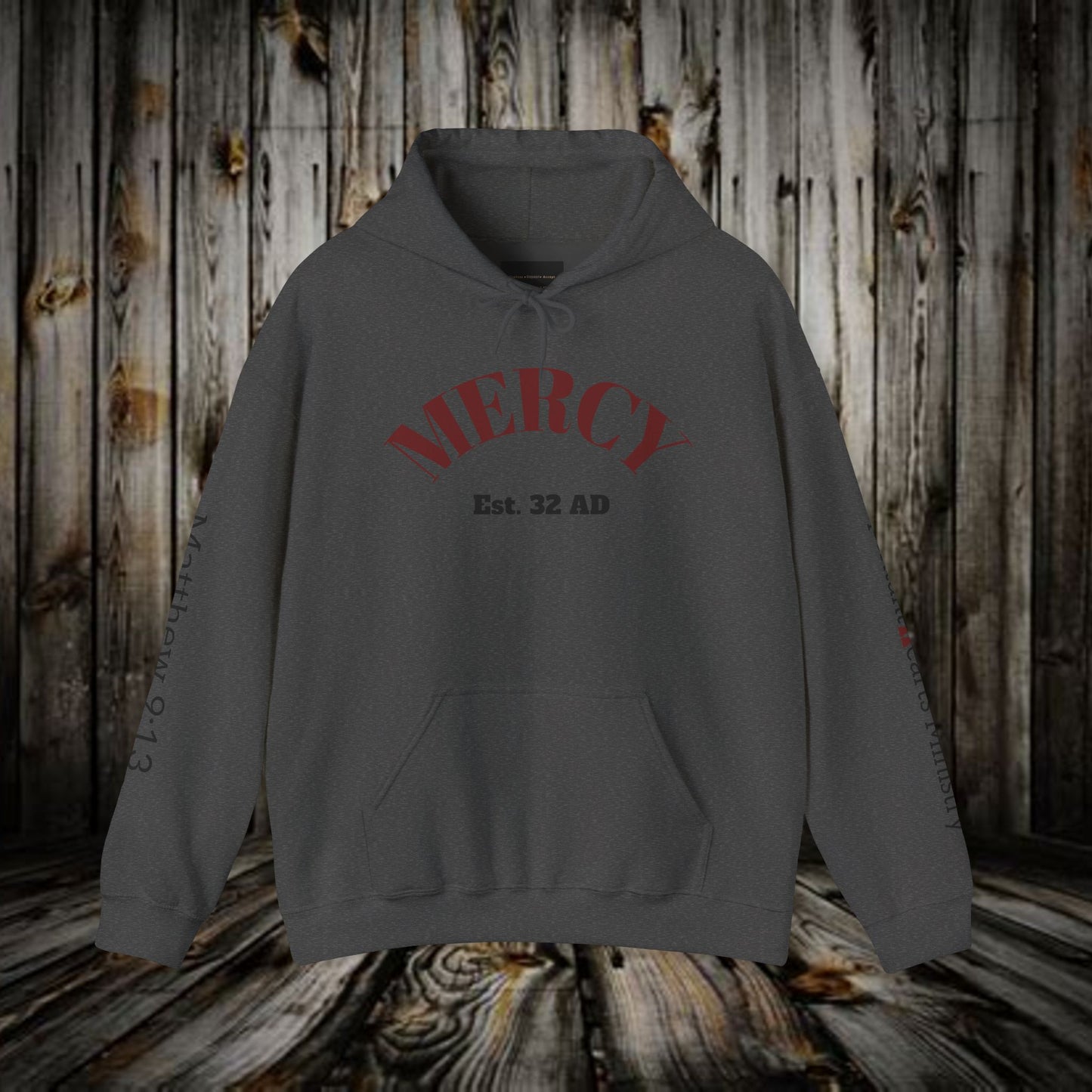 Mercy Hoodie — (Matthew 9:13) 'I Desire Mercy' Scripture Pullover