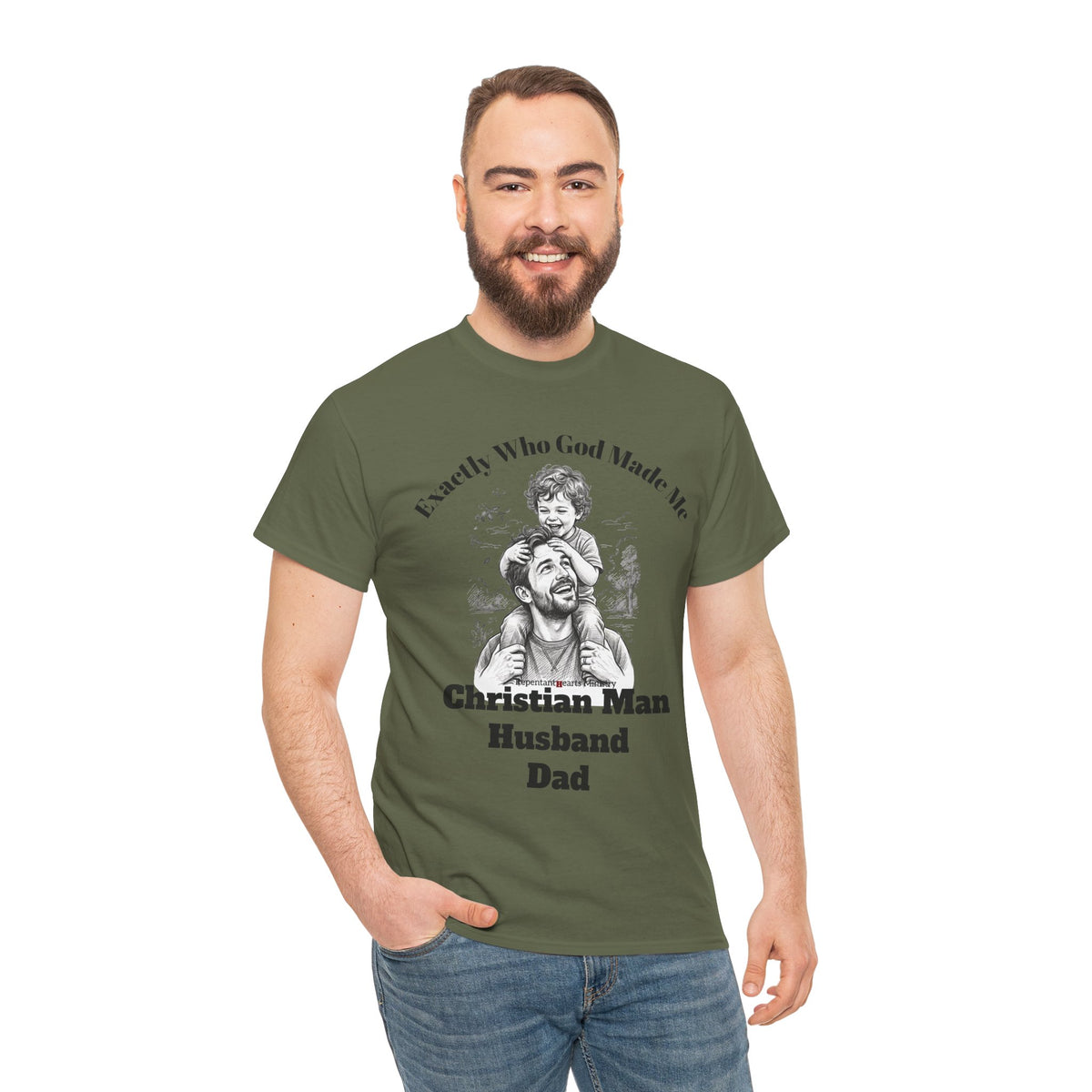 Exactly Who God Made Me T‑Shirt — Christian Man, Husband, Dad