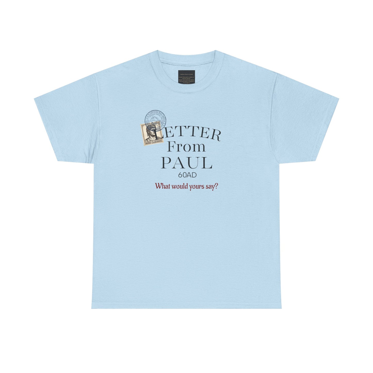 Letters from Paul T-Shirt — What Would Yours Say?