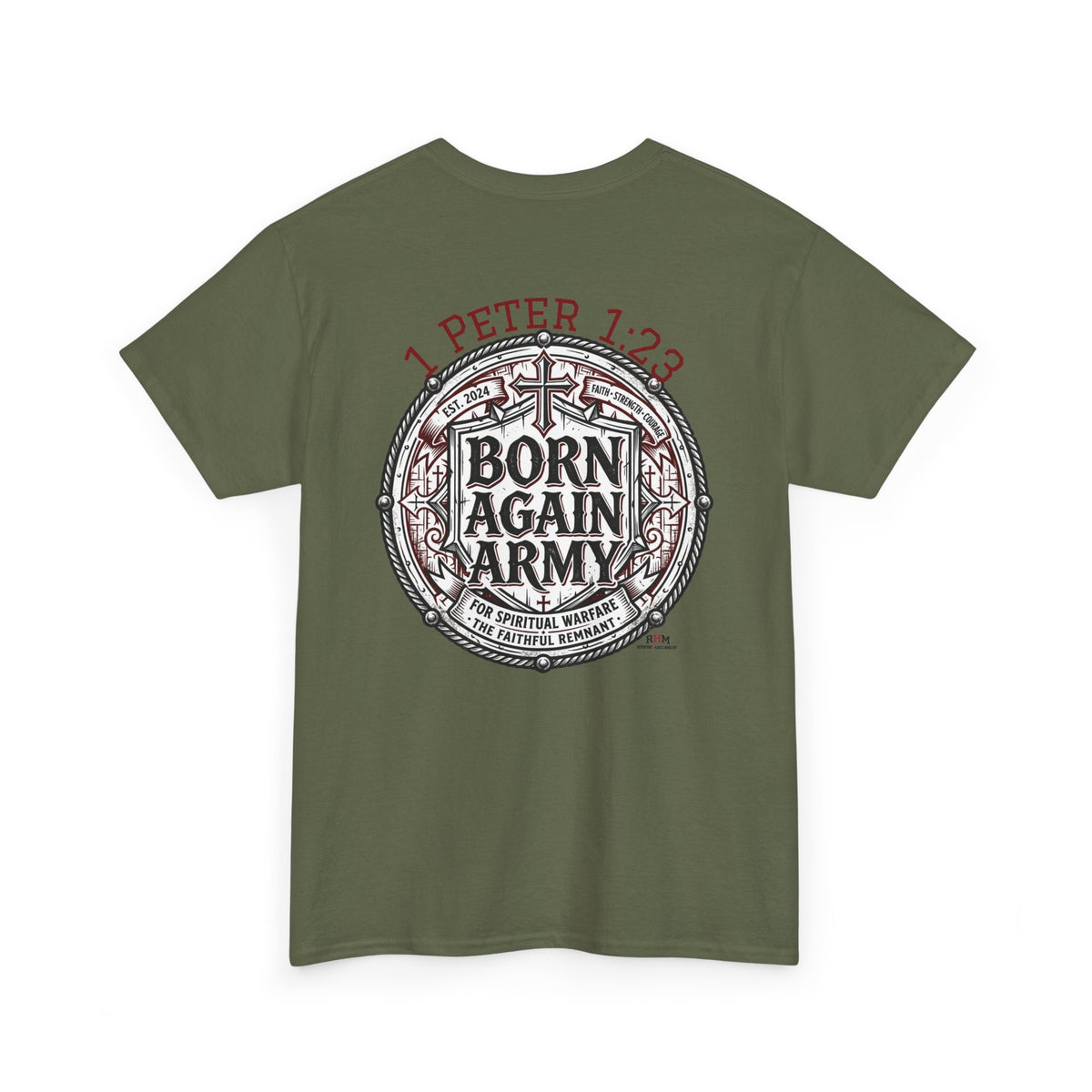 Born Again Army T-Shirt — Christian Faith Graphic Tee (1 Peter 1:23)