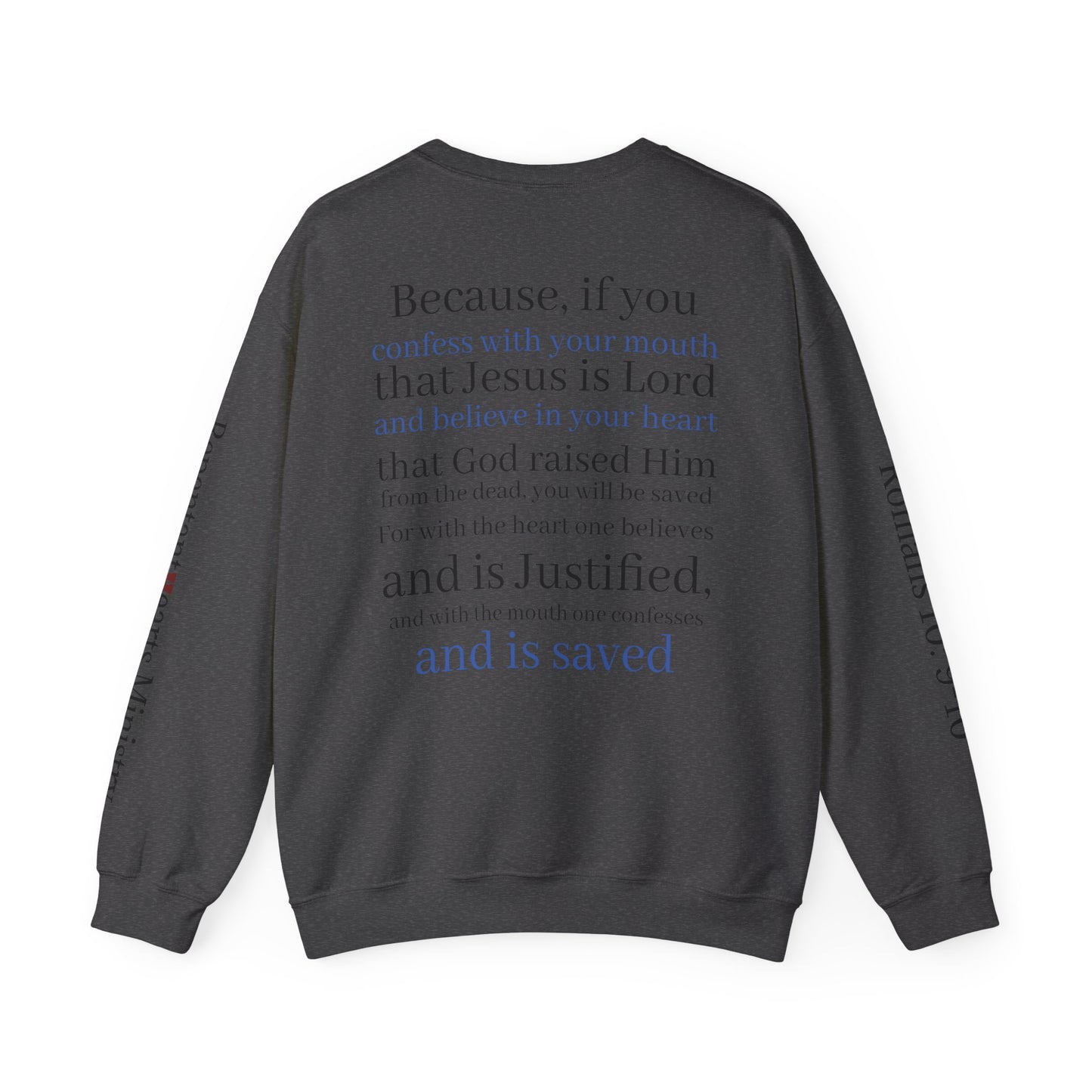 Forgiveness Crewneck Sweatshirt (Romans 10:9) — Christian Faith Verse Pullover