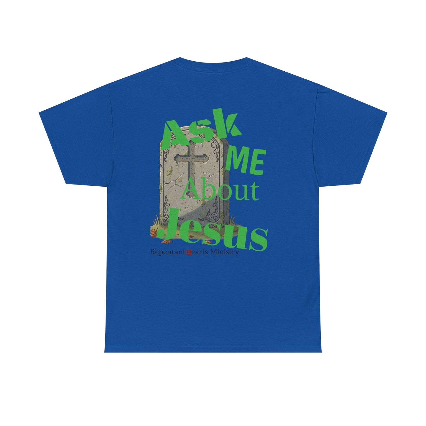 "Do You Know Where You’re Going? / Ask Me About Jesus"- Gospel Tee