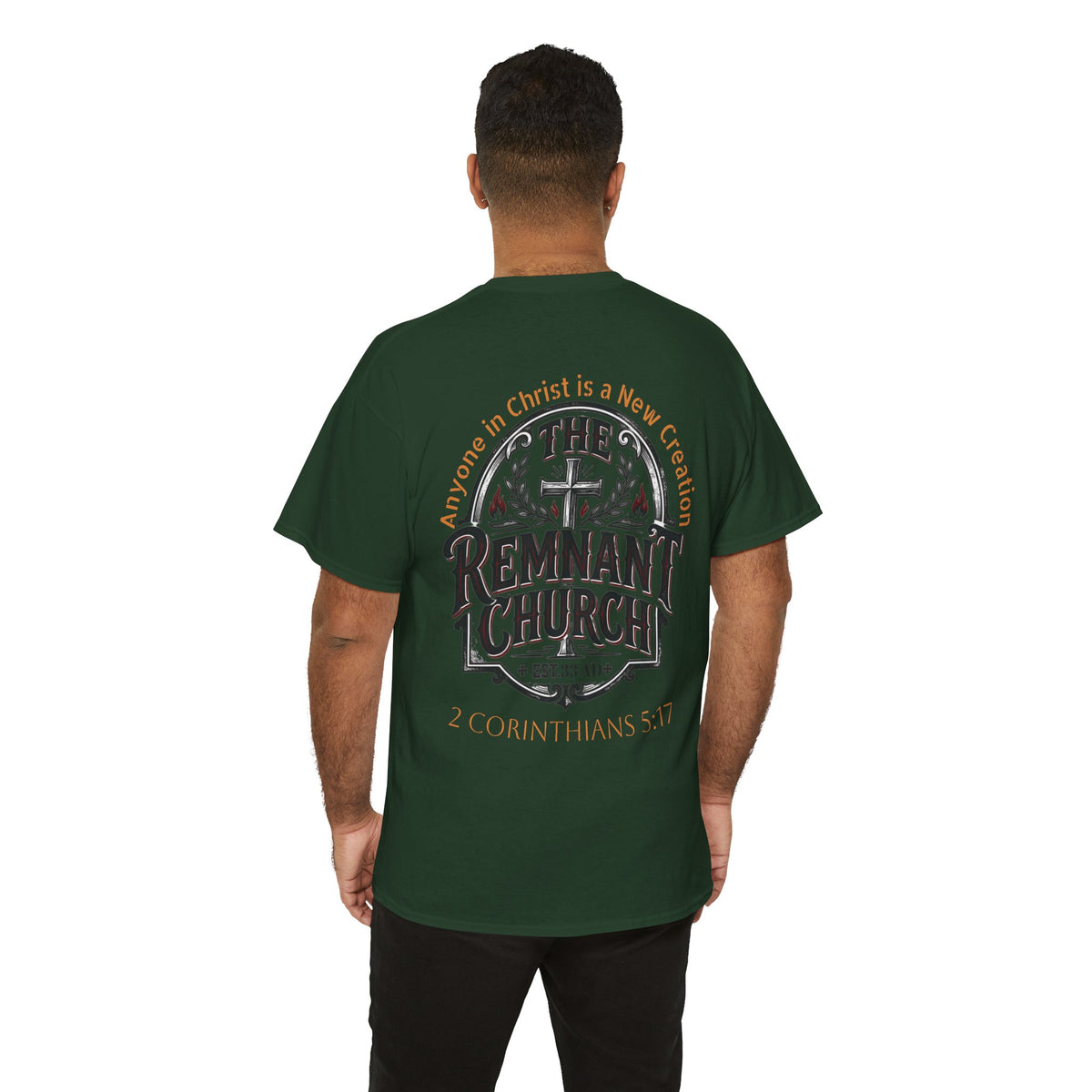 Remnant Church T-shirt — RHM (The Remnant Church, 2 Corinthians 5:17)