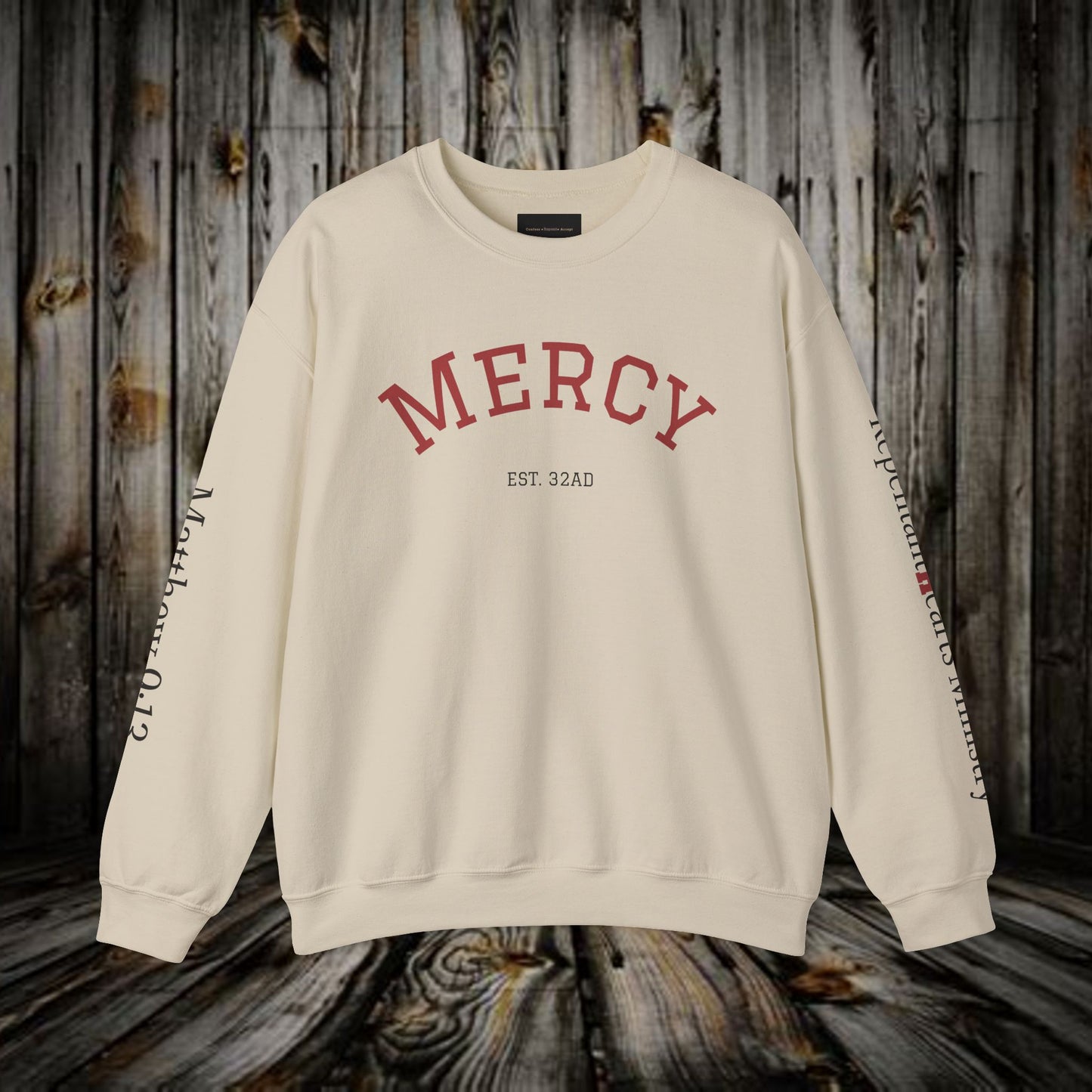 Mercy Crewneck Sweatshirt (Matthew 9:13) — "I Desire Mercy, Not Sacrifice" Inspirational Bible Verse Sweatshirt
