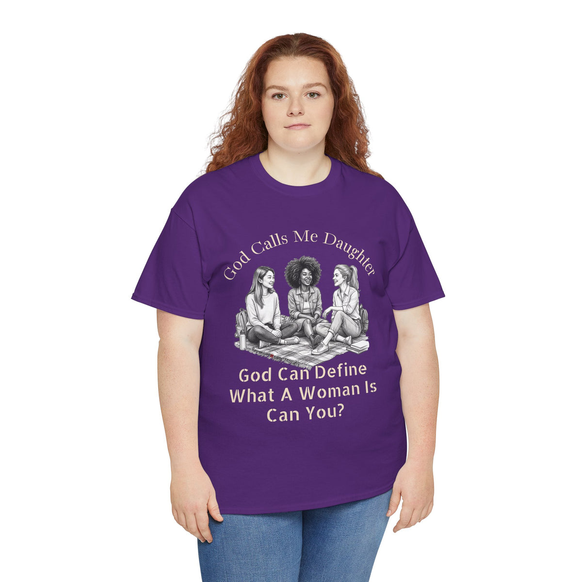 God Calls Me Daughter T-Shirt — "God Can Define What A Woman Is, Can You?" Biblical anti-woke Christian Tee