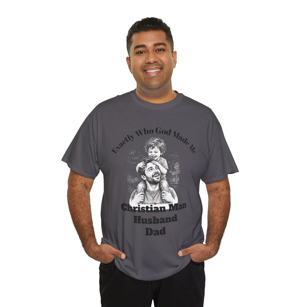 Exactly Who God Made Me T‑Shirt — Christian Man, Husband, Dad
