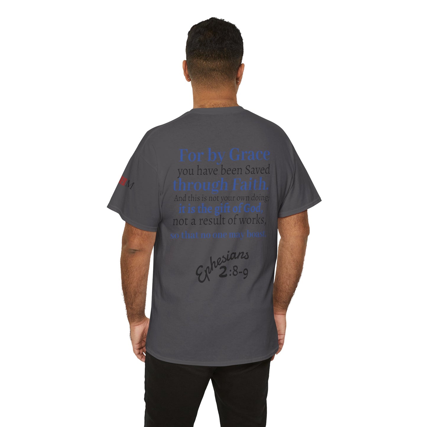 Ephesians 2:8-9 T-Shirt — "By Grace Through Faith in Christ" Christian Tee