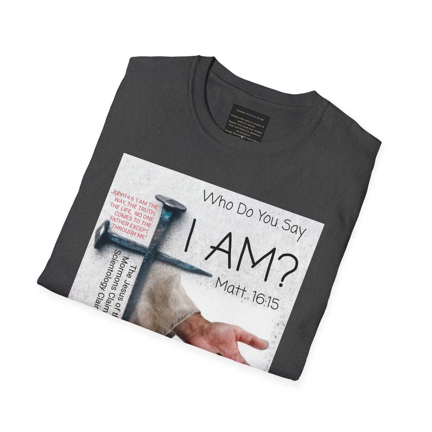'Who Do You Say I Am' Unisex Softstyle Christian T-Shirt