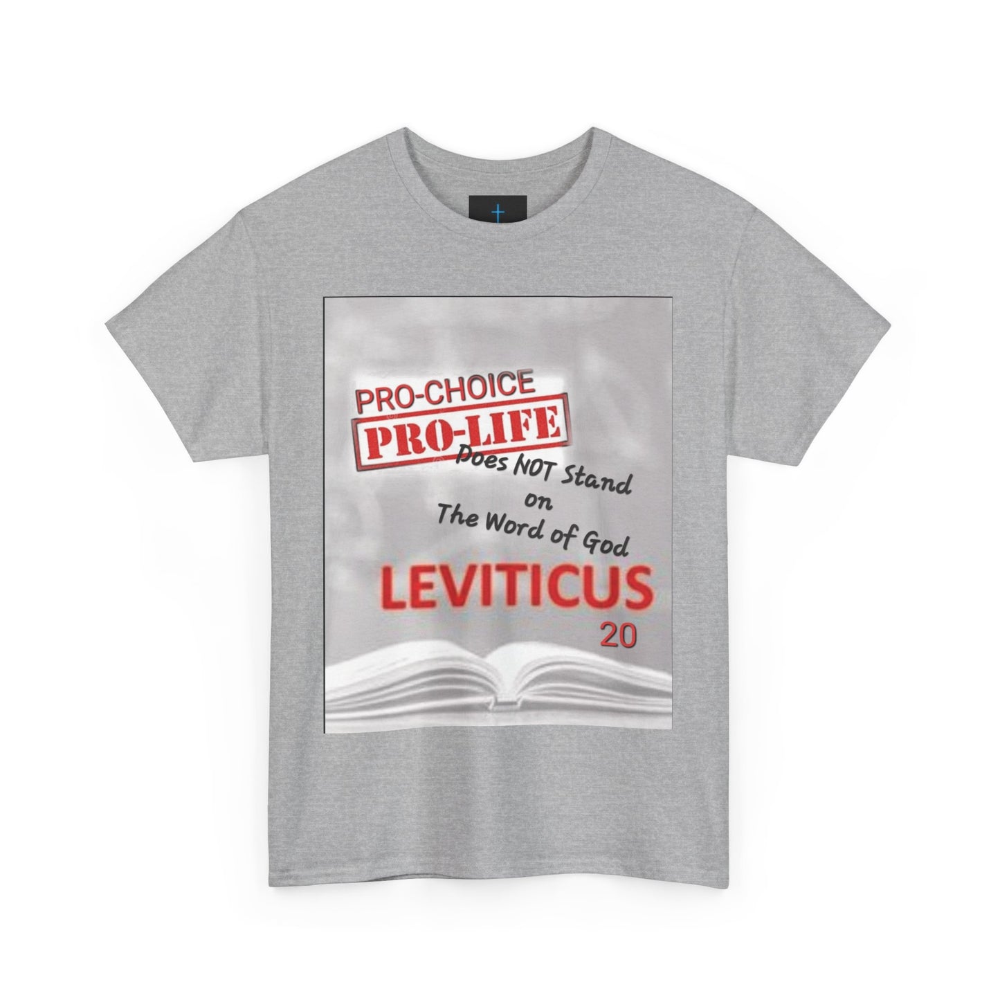 Abolish Abortion Unisex Heavy Cotton Tee - Leviticus & Proverbs Design