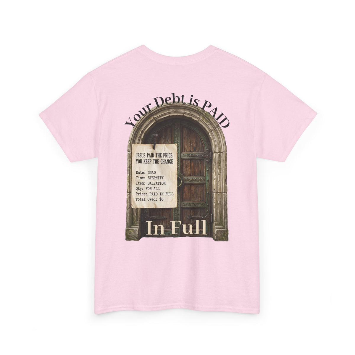 Your Debt Is Paid Romans 6:23 Inspirational- Christian Cross T-Shirt