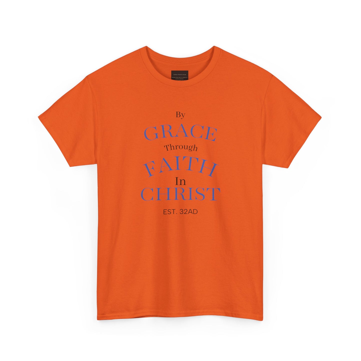 Ephesians 2:8-9 T-Shirt — "By Grace Through Faith in Christ" Christian Tee