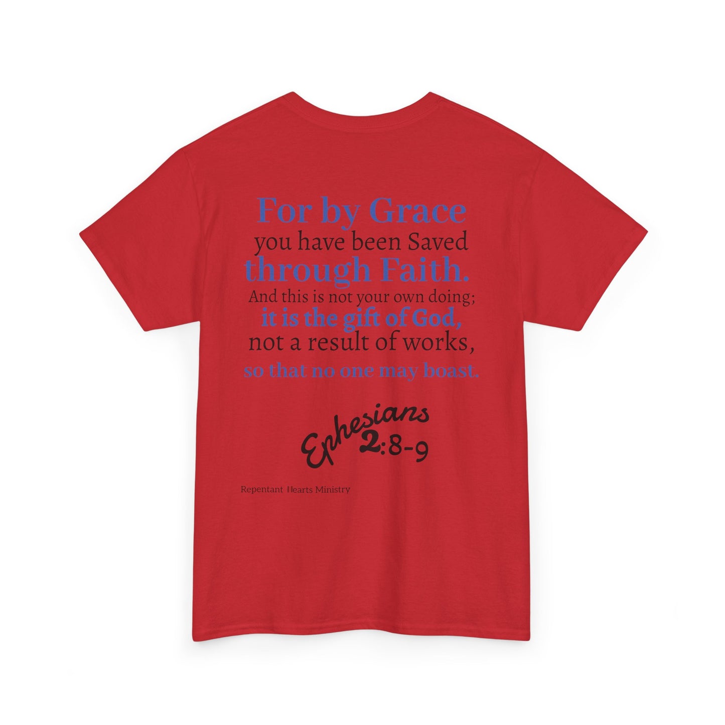 Ephesians 2:8-9 T-Shirt — "By Grace Through Faith in Christ" Christian Tee