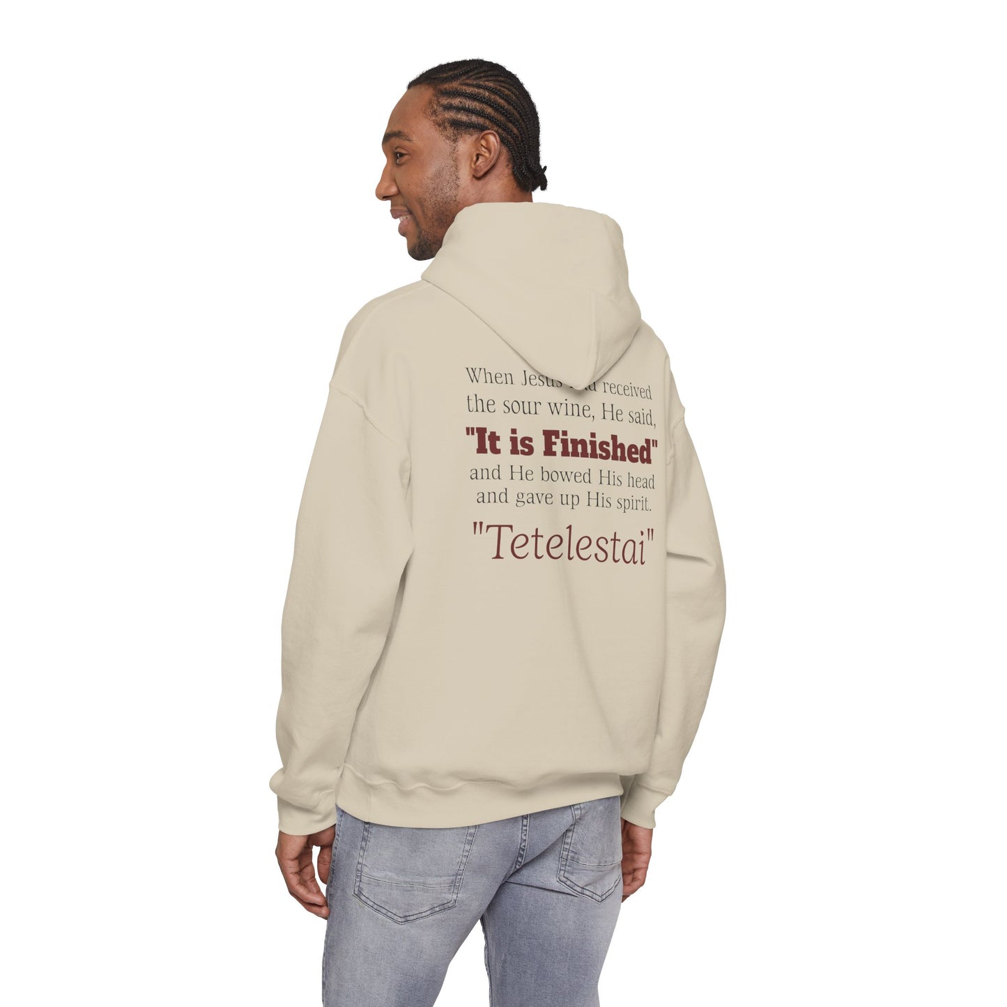 "Tetelestai" -It Is Finished- John 19:30 Hoodie — Christian Scripture Sweatshirt