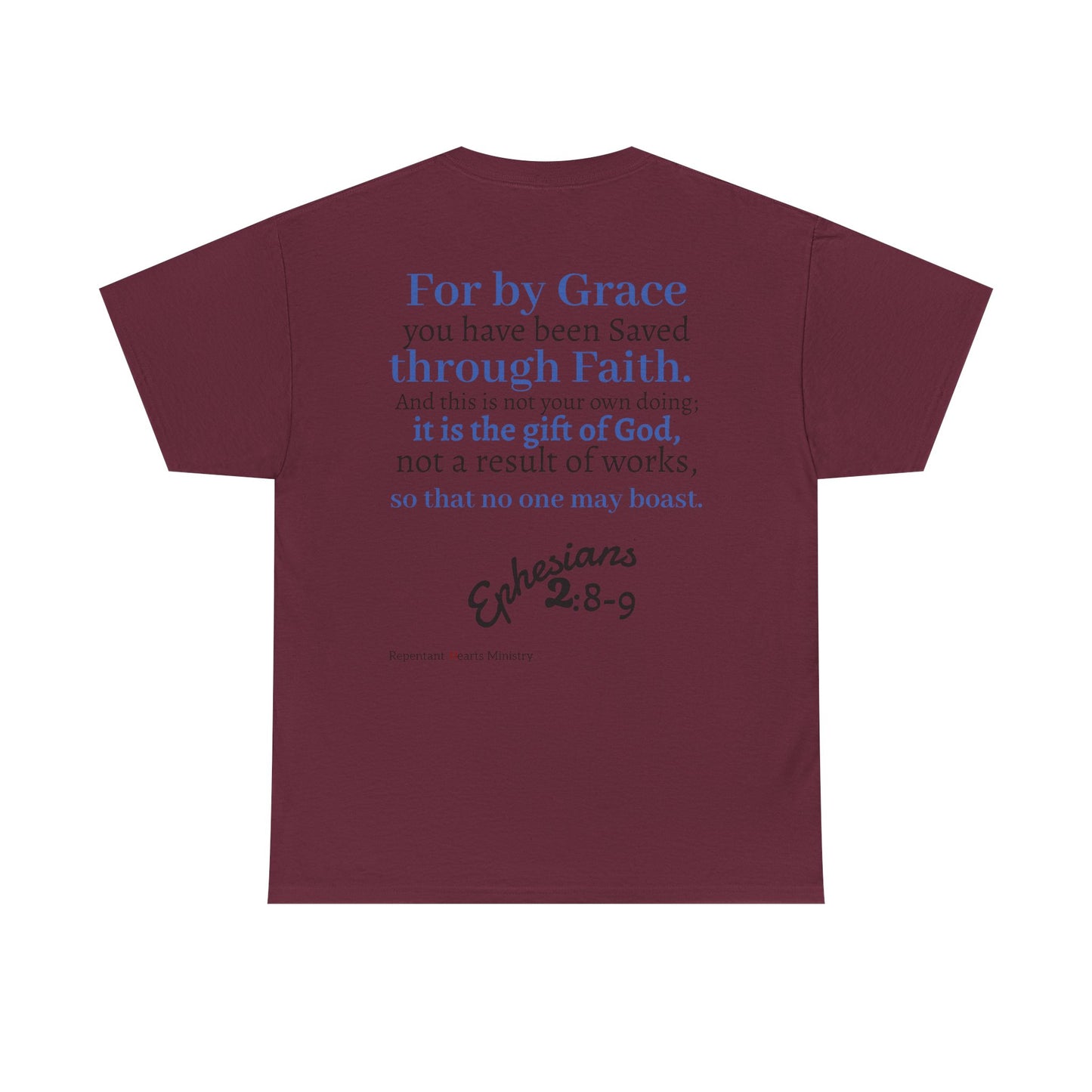 Ephesians 2:8-9 T-Shirt — "By Grace Through Faith in Christ" Christian Tee