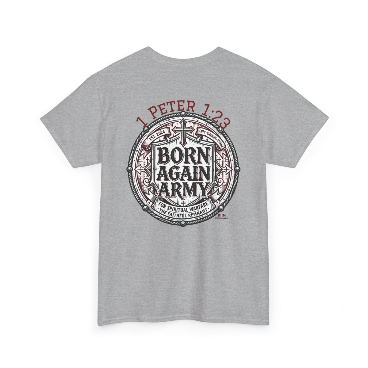 Born Again Army T-Shirt — Christian Faith Graphic Tee (1 Peter 1:23)