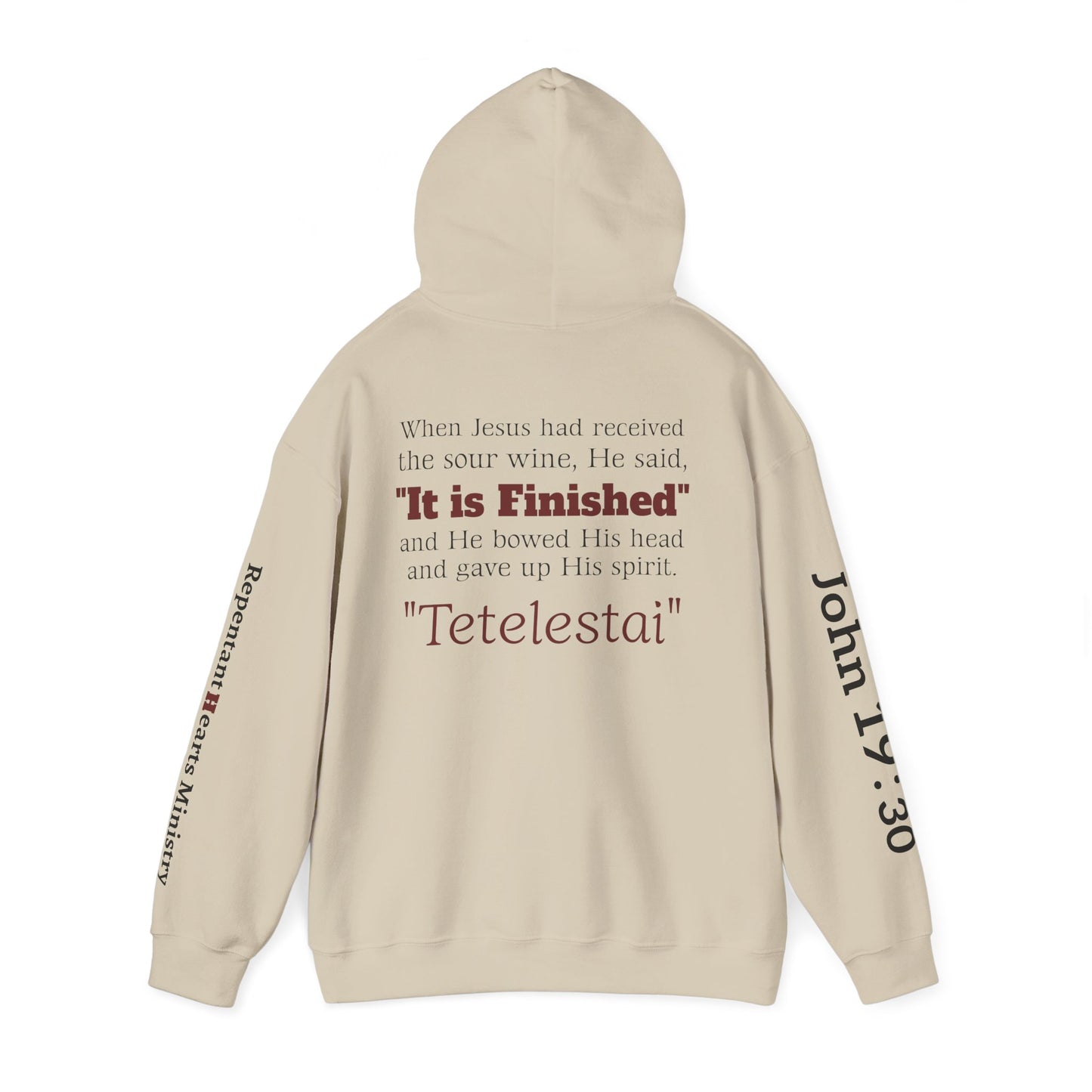 "Tetelestai" -It Is Finished- John 19:30 Hoodie — Christian Scripture Sweatshirt
