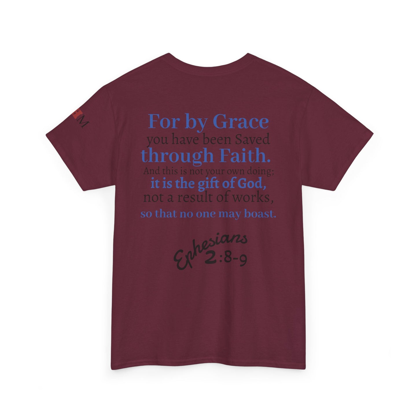 Ephesians 2:8-9 T-Shirt — "By Grace Through Faith in Christ" Christian Tee