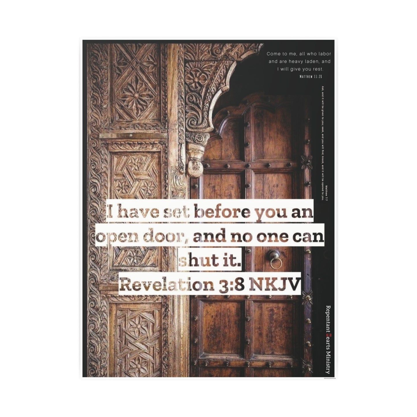 Rev 3:8 & Matthew Poster — "I Have Set Before You An Open Door" & Matthew 7:7 & 11:28