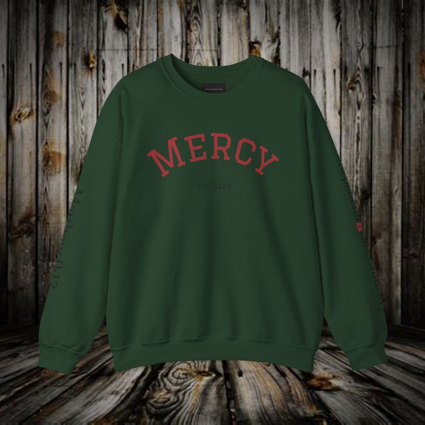 Mercy Crewneck Sweatshirt (Matthew 9:13) — "I Desire Mercy, Not Sacrifice" Inspirational Bible Verse Sweatshirt