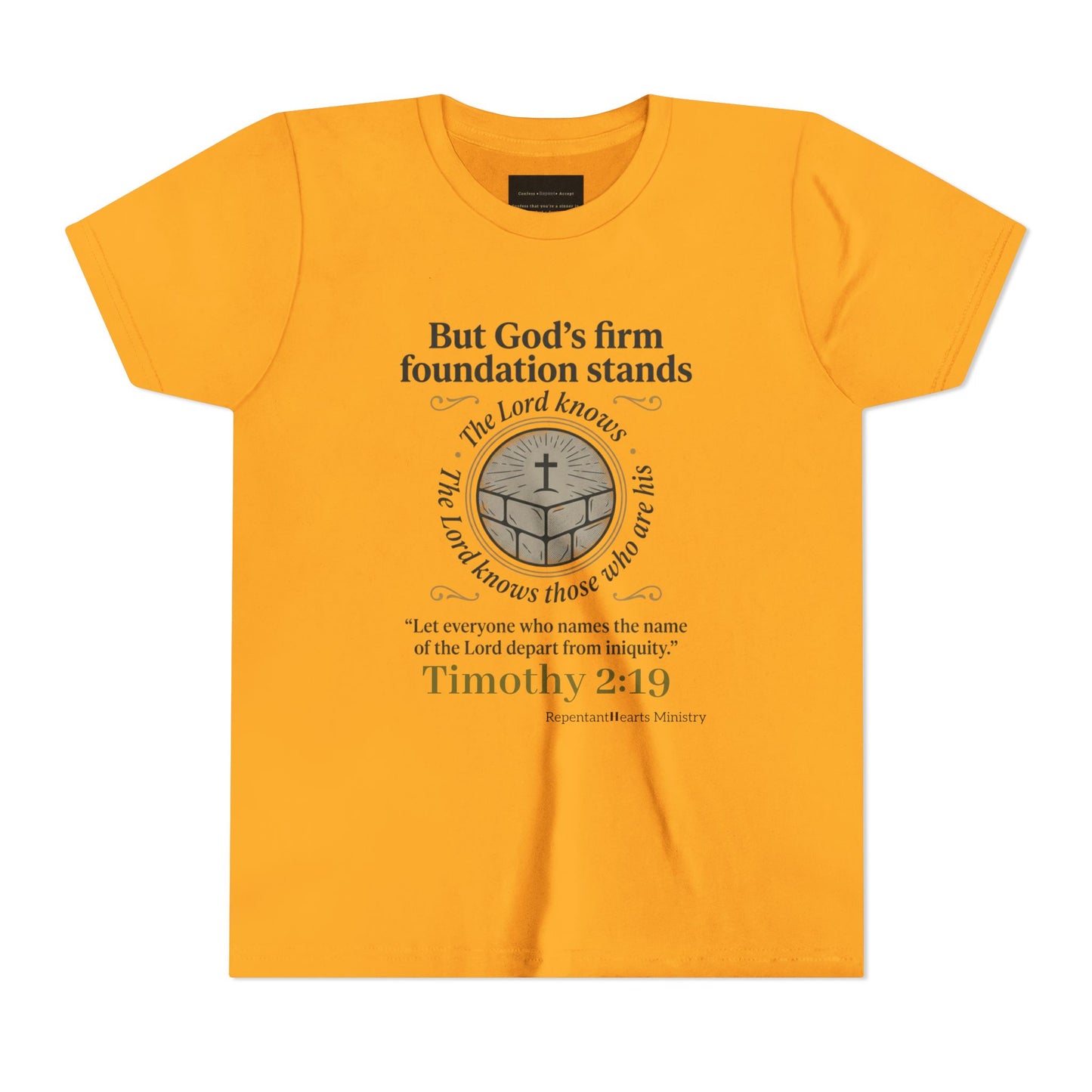 Youth Christian Tee Timothy 2:19 — "But God's Firm Foundation Stands" Scripture Shirt