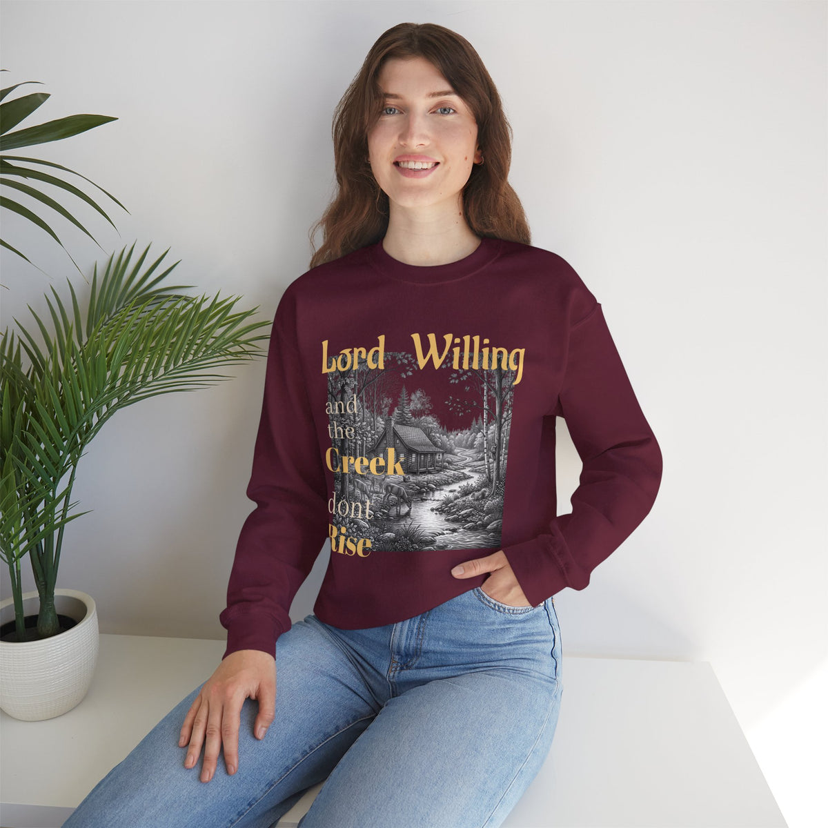 Crewneck Sweatshirt – "Lord Willing and the Creek Don't Rise" Cabin Scene