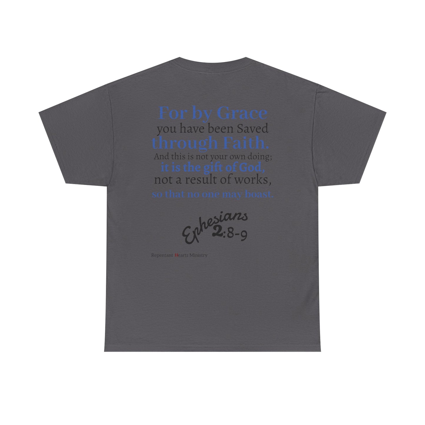 Ephesians 2:8-9 T-Shirt — "By Grace Through Faith in Christ" Christian Tee