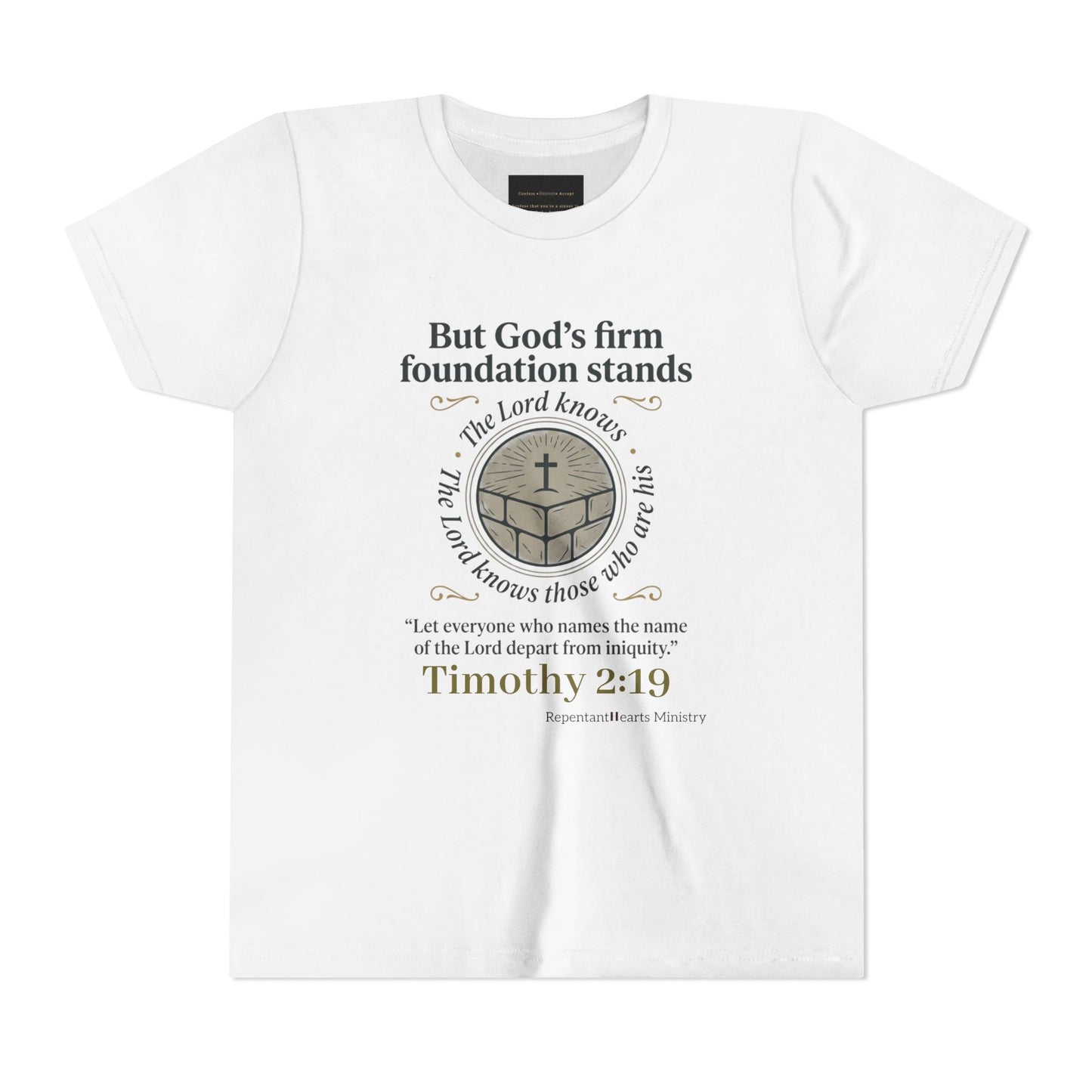 Youth Christian Tee Timothy 2:19 — "But God's Firm Foundation Stands" Scripture Shirt