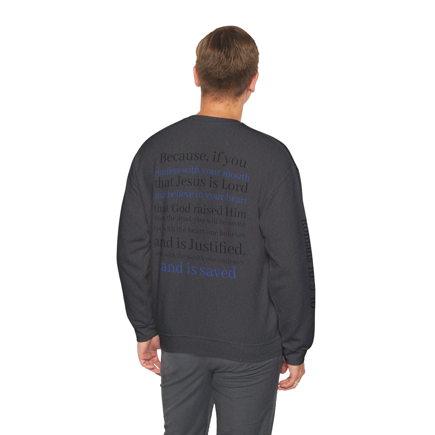Forgiveness Crewneck Sweatshirt (Romans 10:9) — Christian Faith Verse Pullover