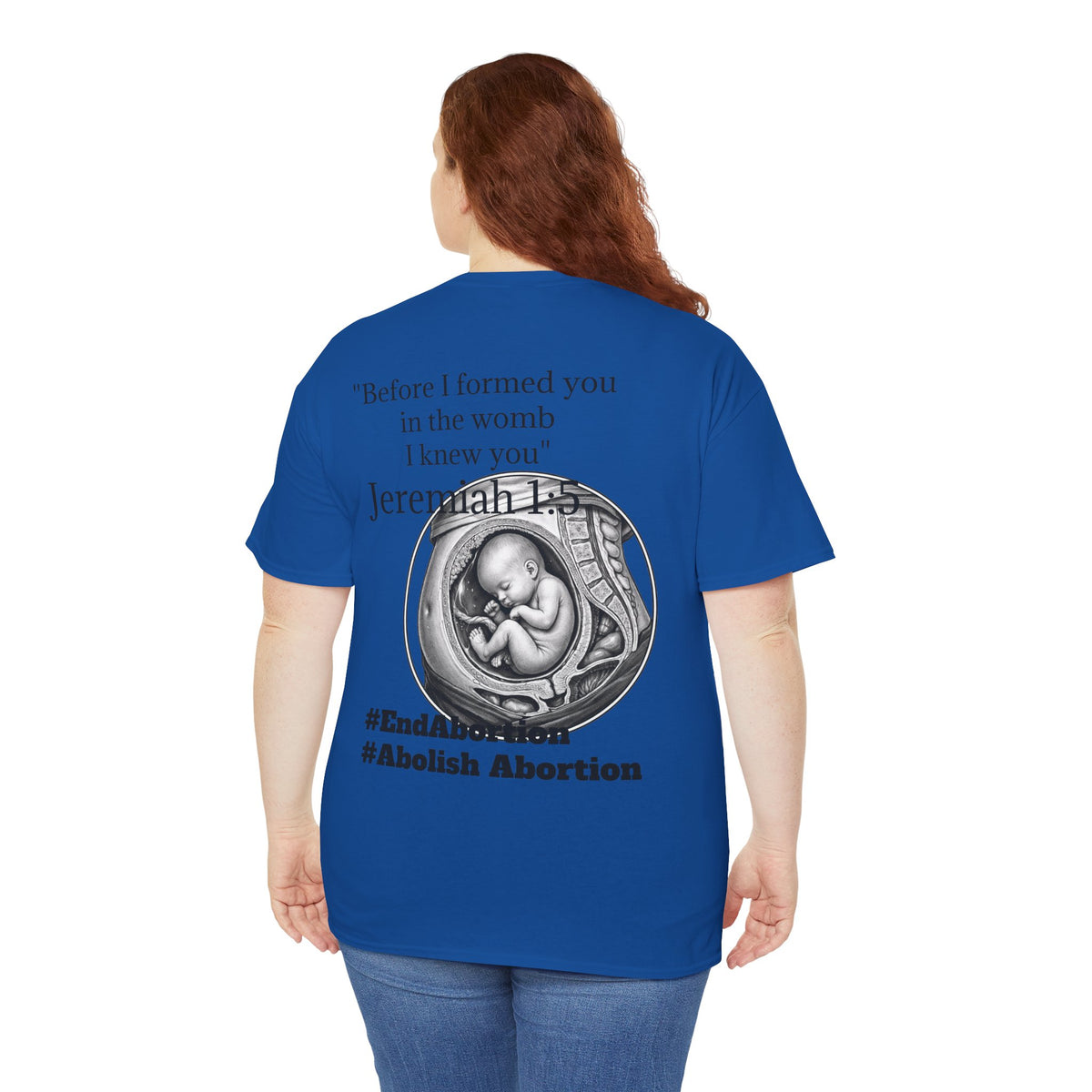 Abolish Abortion II T-Shirt — Jeremiah 1:5 Christian Message