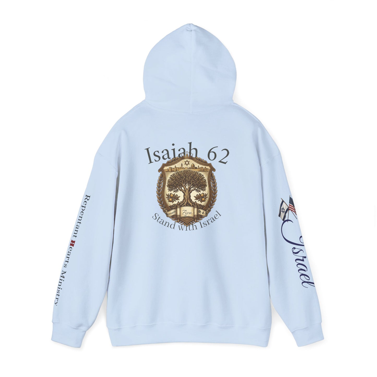 Israel Zechariah 2:8 Hoodie — Isaiah62 & Romans 9- Stand with Israel