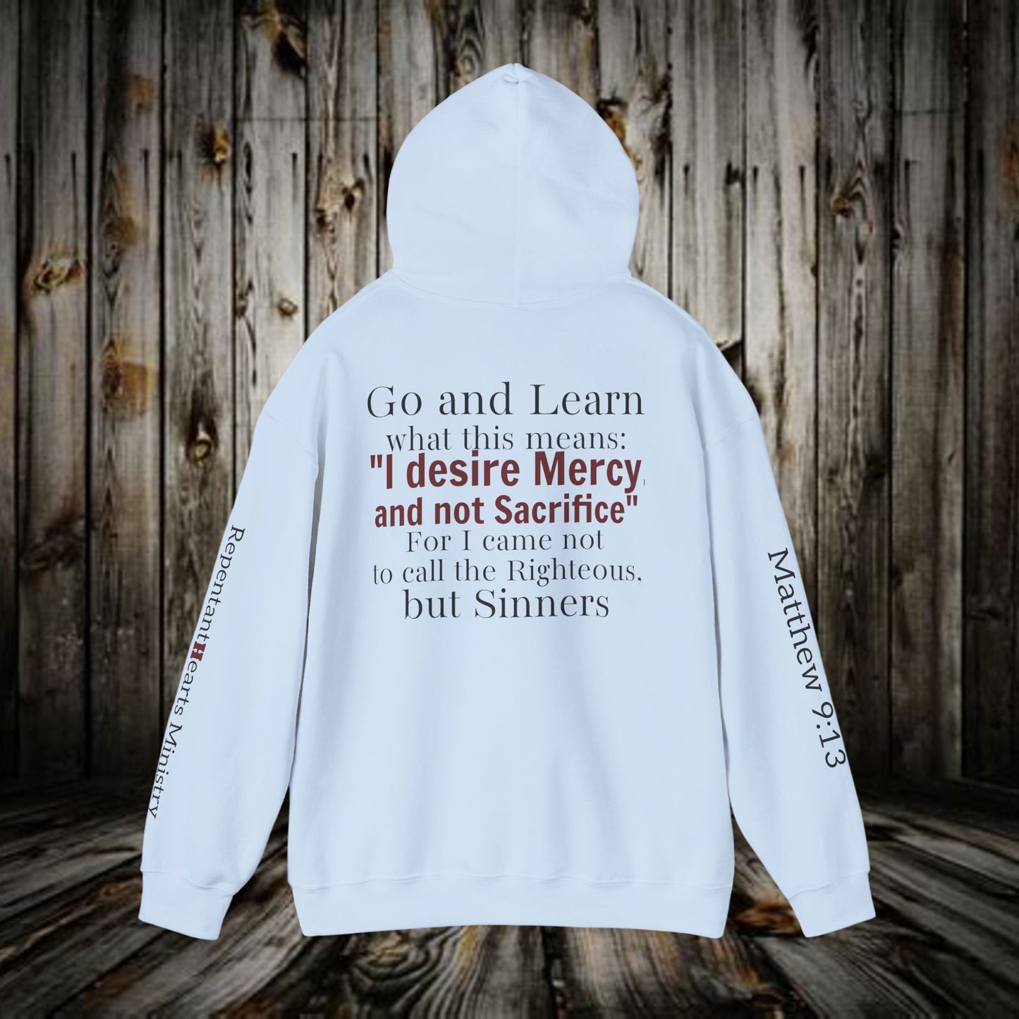 Mercy Hoodie — (Matthew 9:13) 'I Desire Mercy' Scripture Pullover